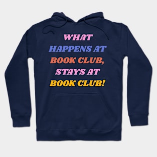 Funny Colorful Book Club Quote Hoodie